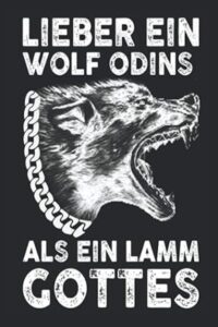 nordisches Notizbuch Wikinger Stil Lieber ein wolf Odin als ein lamm Gottes