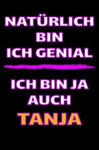 Sarkasmus Notizbuch mit lustigem Spruch für Tanja