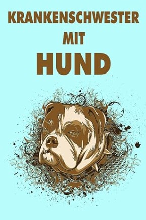 Krankenschwester Notizbuch mit Bulldogge modernes Hund Motiv