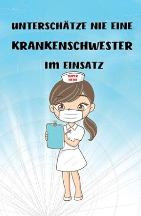 Süßes Krankenschwester Notizbuch mit Superheldin Pflege Motiv