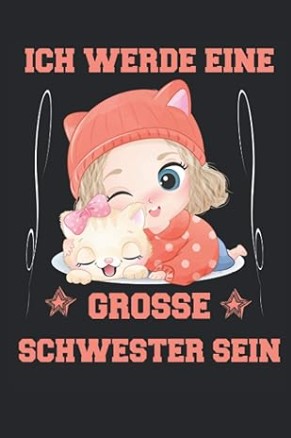 Mädchen Notizbuch große Schwester mit süßem Motiv für Geschenk