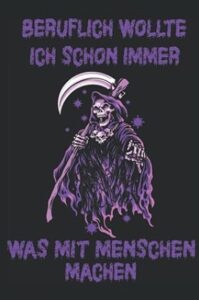 Ironisches Notizbuch mit lila Sensenmann und schwarzem Humor-Spruch.