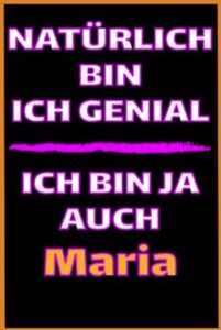 Sarkasmus Notizbuch mit lustigem Spruch für Maria